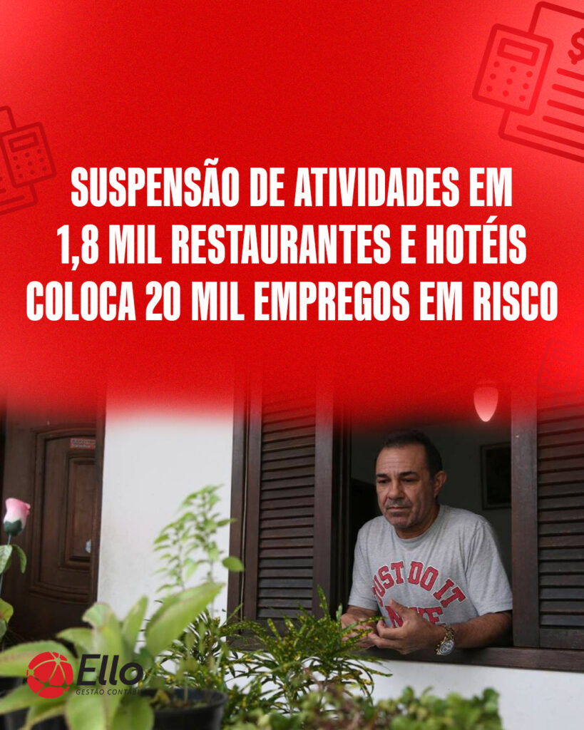 Site Suspensão De Atividades Em 1 8 Mil Restaurantes E Hotéis Coloca 20 Mil Empregos Em Risco - Ello Gestão Contábil