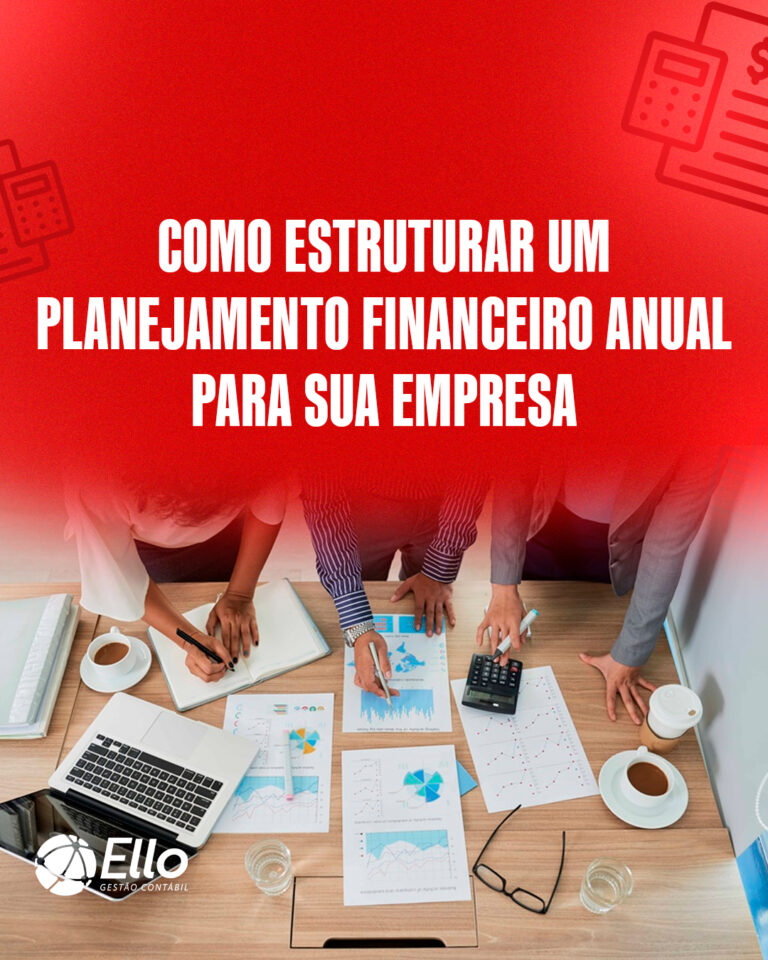 Site Como Estruturar Um Planejamento Financeiro Anual Para Sua Empresa - Ello Gestão Contábil