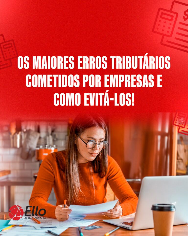 Site Os Maiores Erros Tributários Cometidos Por Empresas E Como Evitá Los! - Ello Gestão Contábil