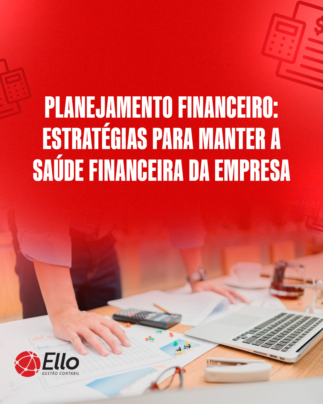 Site Planejamento Financeiro Estratégias Para Manter - Ello Gestão Contábil