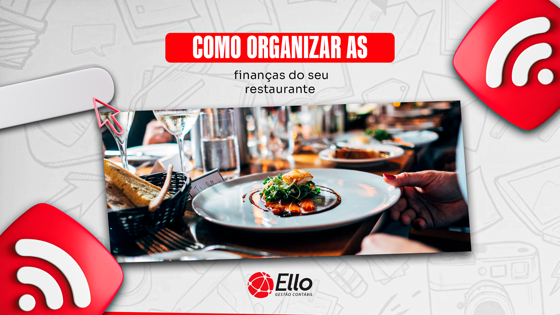 Site Como Organizar As Finanças Do Seu Restaurante - Ello Gestão Contábil