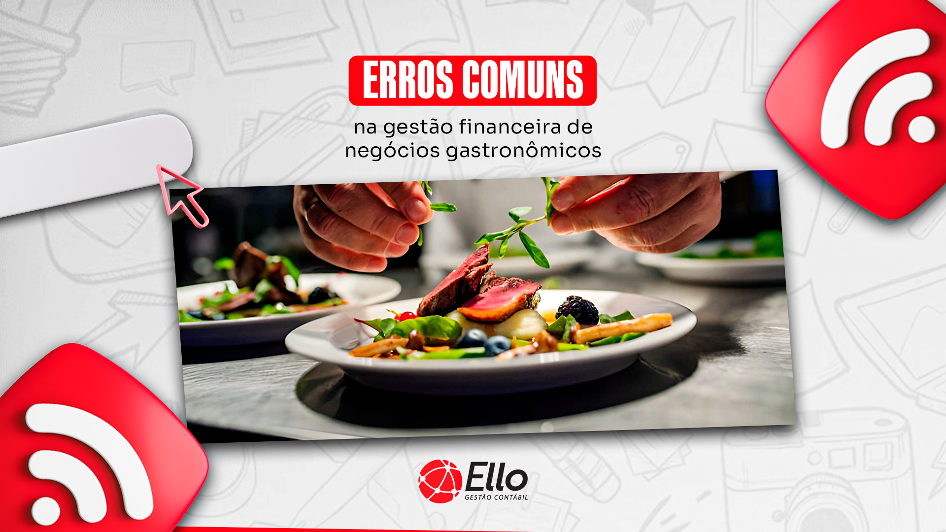 Site Erros Comuns Na Gestão Financeira De Negócios Gastronômicos (1) - Ello Gestão Contábil