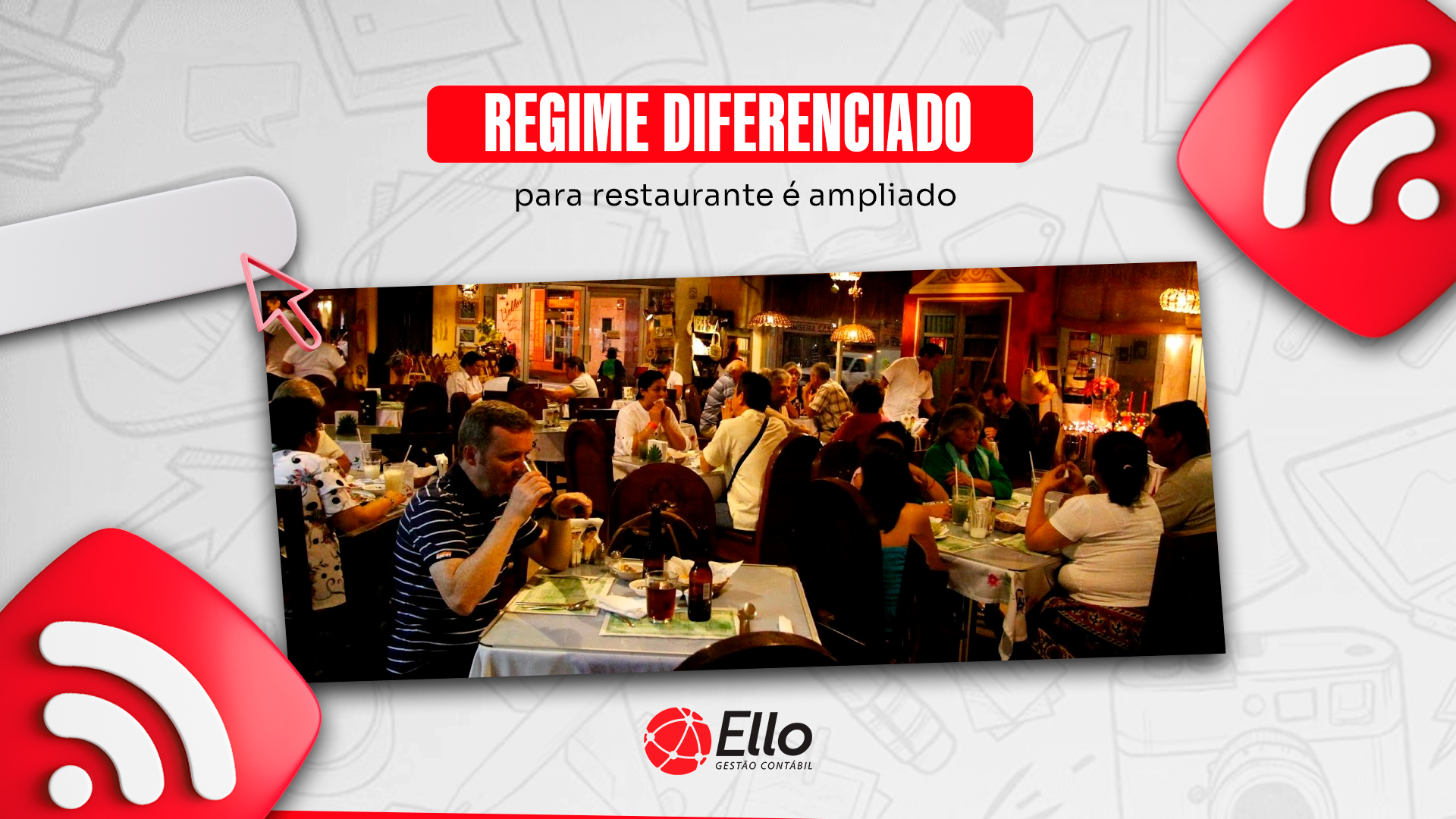 Site Regime Diferenciado Para Restaurante é Ampliado - Ello Gestão Contábil