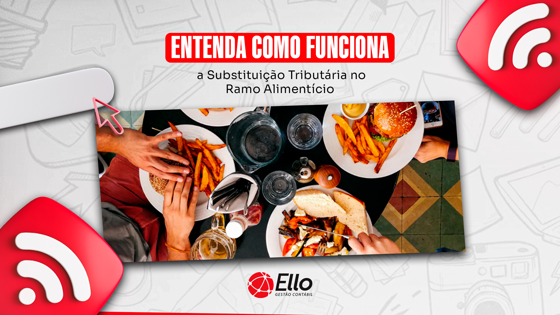 Site Entenda Como Funciona A Substituição Tributária No Ramo Alimentício 2 (1) - Ello Gestão Contábil