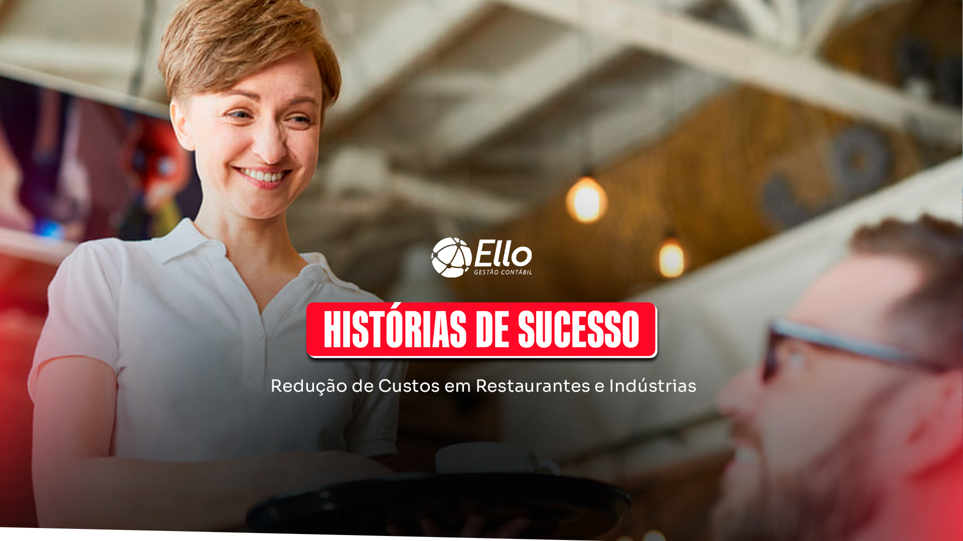 Site Histórias De Sucesso Redução De Custos Em Restaurantes E Indústrias - Ello Gestão Contábil