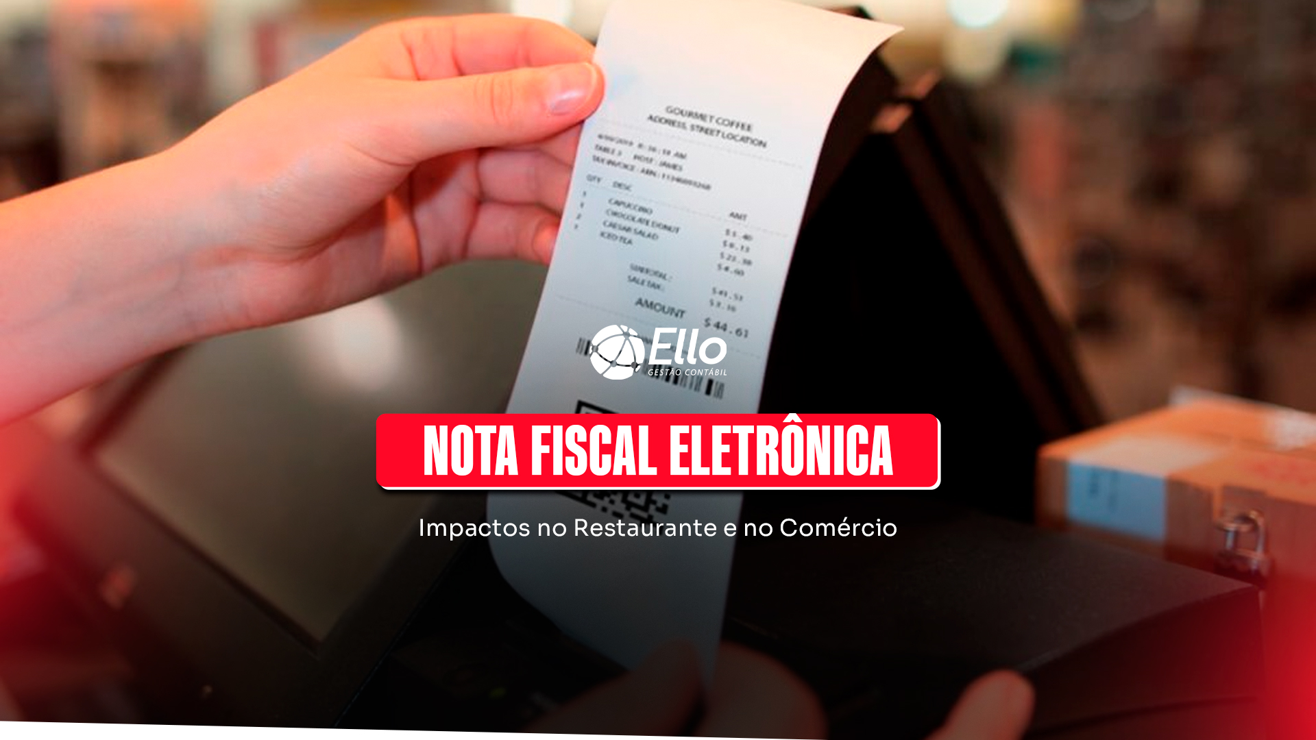 Site Nota Fiscal Eletrônica Impactos No Restaurante E No Comércio - Ello Gestão Contábil