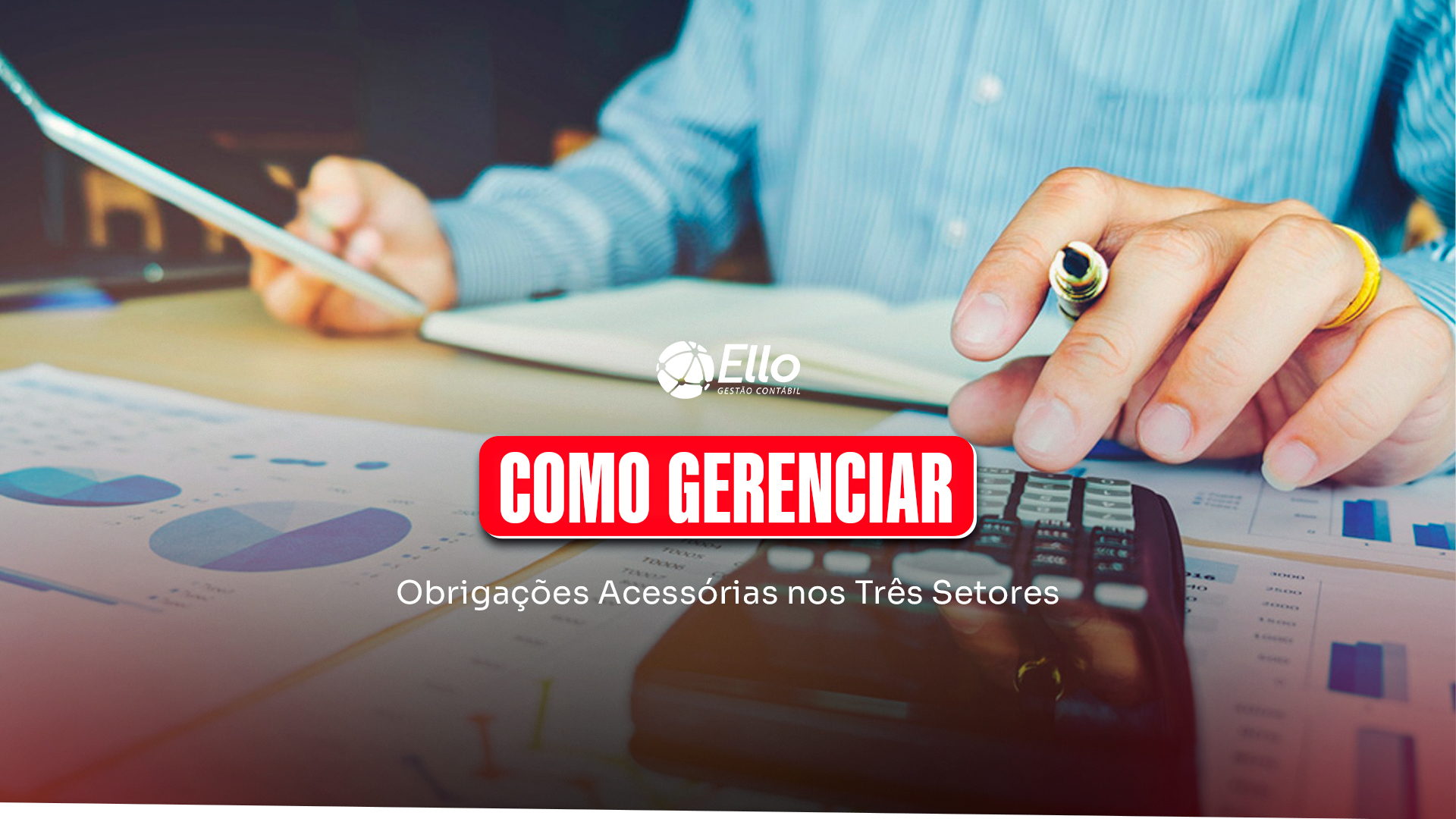 Site Obrigações Acessórias Nos Três Setores - Ello Gestão Contábil