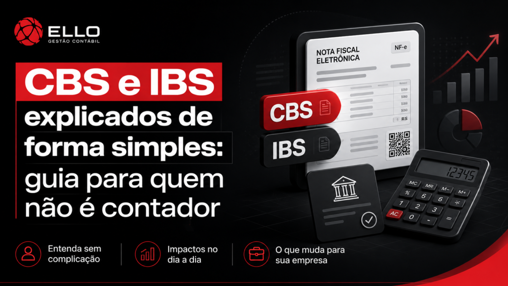 CBS e IBS explicados de forma simples: guia para quem não é contador